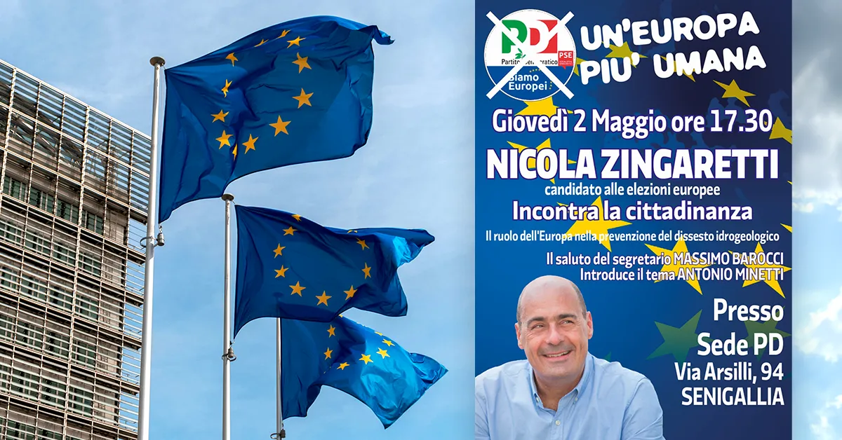 Europee 2024: giovedì 2 maggio incontro con Nicola Zingaretti a Senigallia